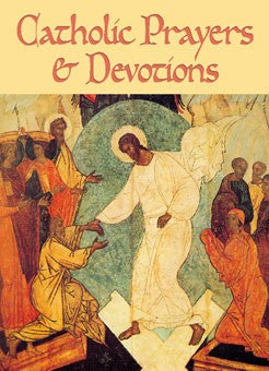 Catholic Prayers and Devotions (Prayer & Devotions)