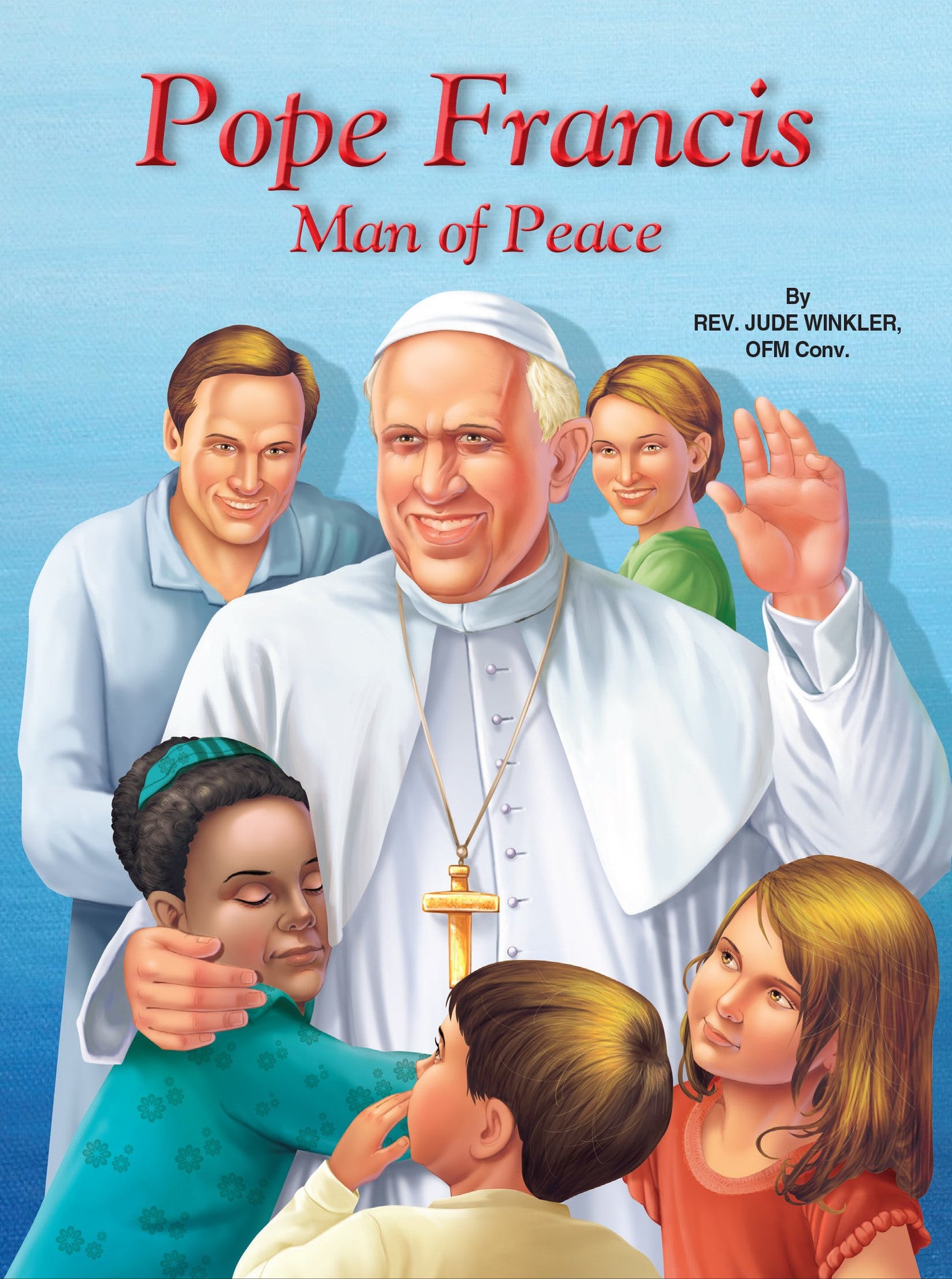 Pope Francis Man of Peace
