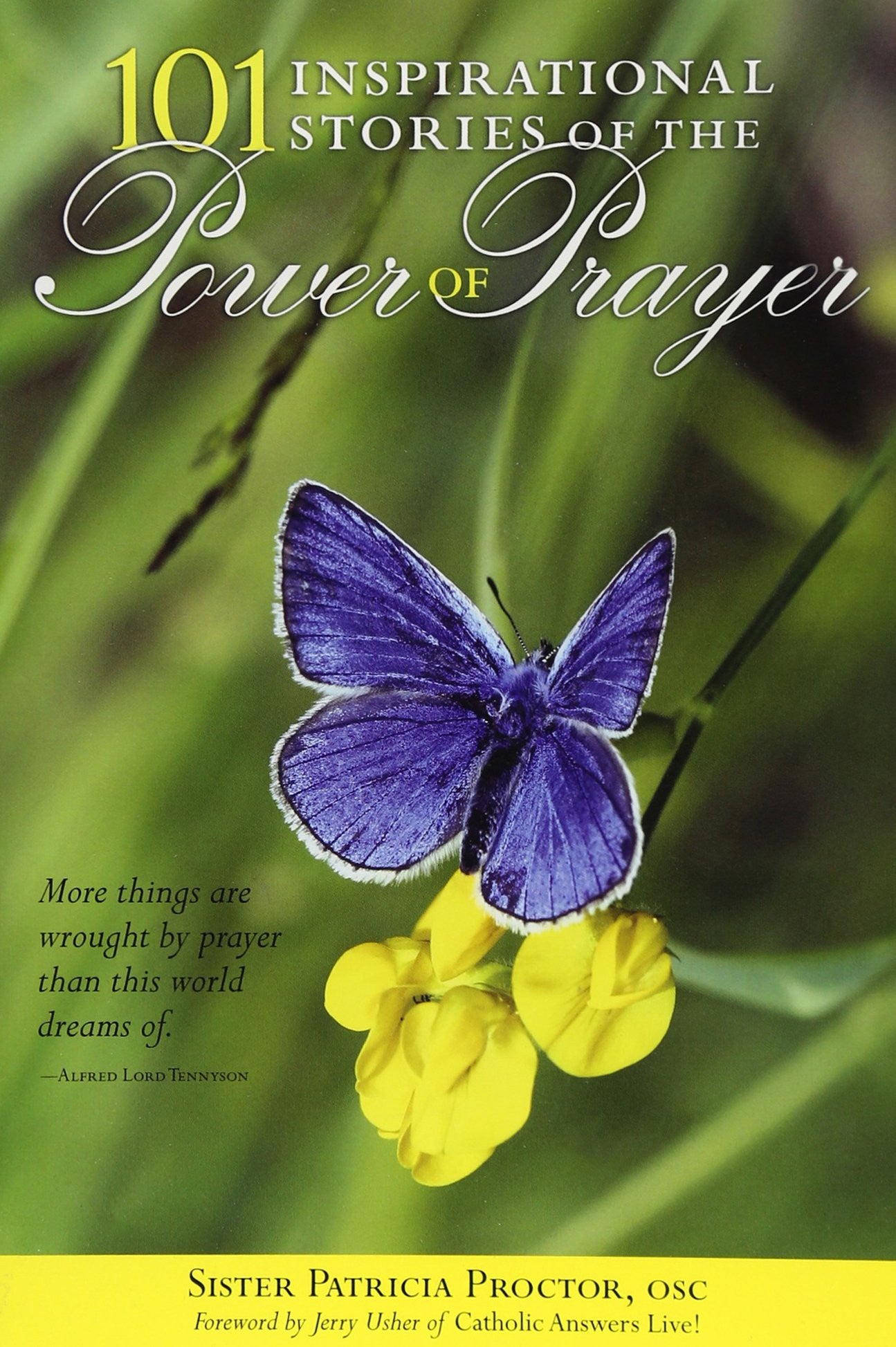 101 Inspirational Stories of the Power of Prayer