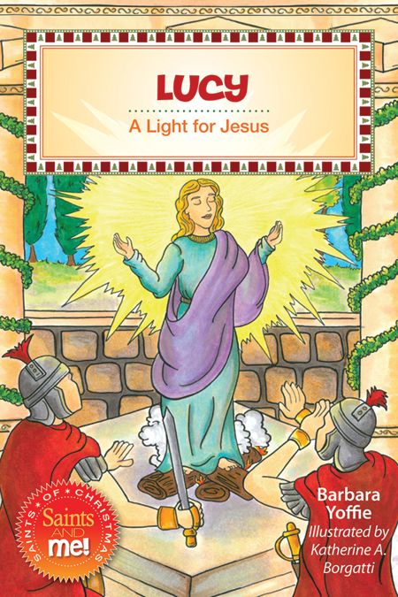 Lucy: una luz para Jesús (los santos y yo)