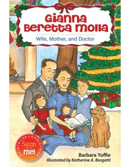 Gianna Beretta Molla: Wife, Mother and Doctor