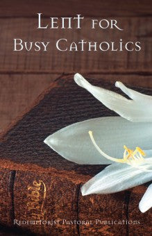 Cuaresma para católicos ocupados