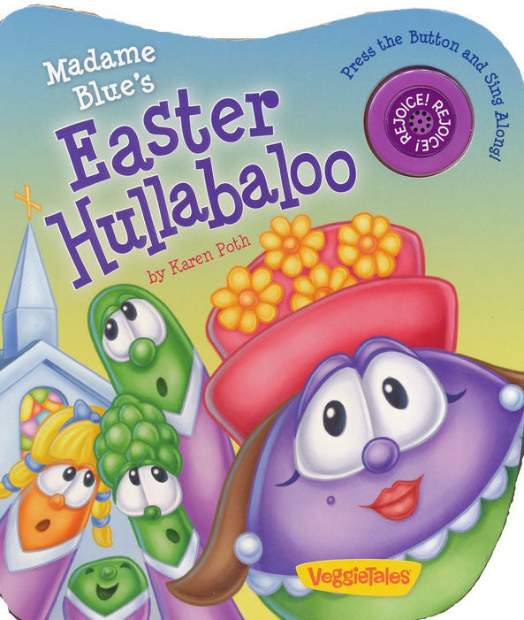 Madame Blue's Easter Hullabaloo Veggie Tales
