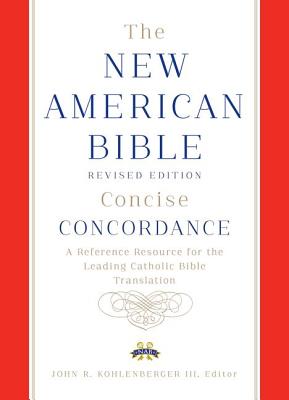Concordancia concisa de la nueva edición revisada de la Biblia Americana