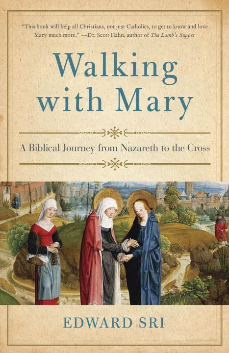 Caminando con María: un viaje bíblico desde Nazaret hasta la cruz