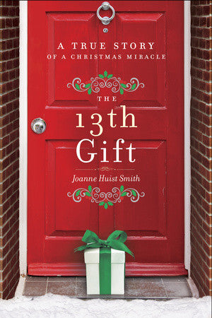 El decimotercer regalo: la historia real de un milagro navideño