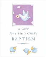 Un regalo para el bautismo de un niño pequeño
