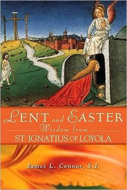 Sabiduría de Cuaresma y Pascua de San Ignacio de Loyola