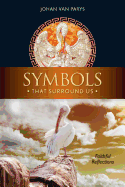 Symbols That Surround Us   Faithful Reflections