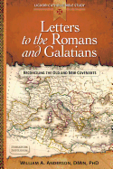 Cartas a los Romanos y Gálatas: Reconciliando el Antiguo y el Nuevo Pacto
