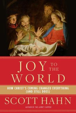 Gozo para el mundo: cómo la venida de Cristo lo cambió todo (y todavía lo hace)