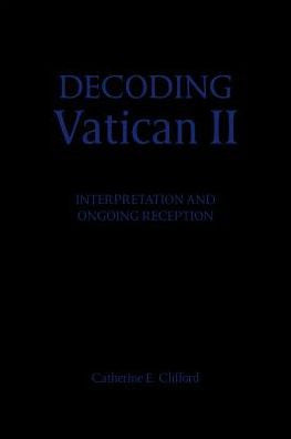 Decoding Vatican II