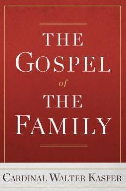 The Gospel of the Family