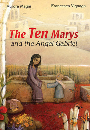 Las Diez Marías y el Ángel Gabriel