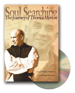 Soul Searching: The Journey of Thomas Merton [With DVD]
