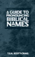 Guide to Pronouncing Biblical Names