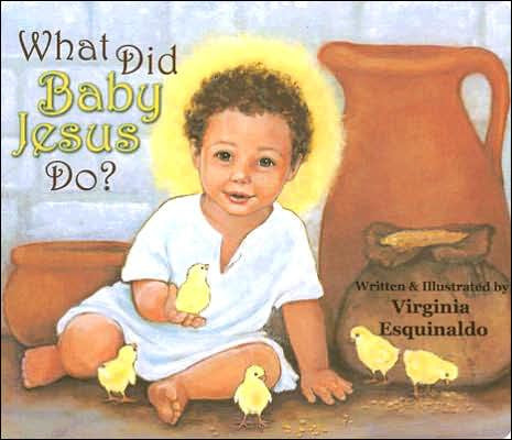 What Did Baby Jesus Do?