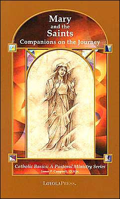 Mary and the Saints: Companions on the Journey