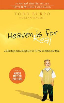 El cielo es real: la asombrosa historia de un niño pequeño sobre su viaje al cielo y de regreso