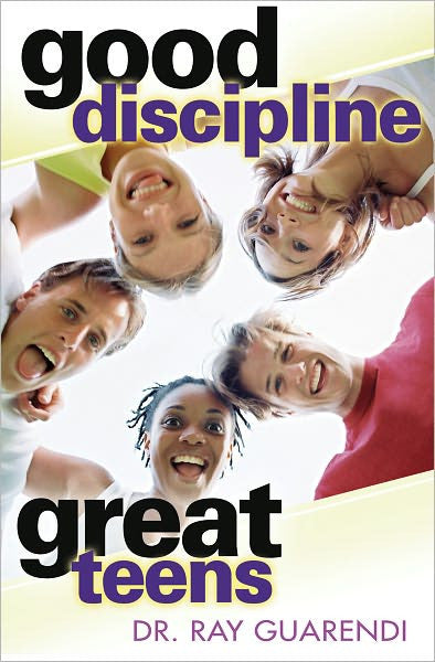 Good Discipline Great Teens