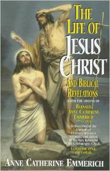 Life of Jesus Christ and Biblical Revelations, Volume 1