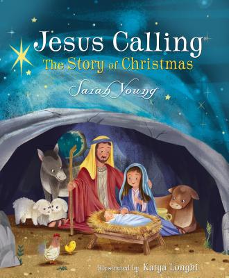 Jesus Calling: The Story of Christmas (Board Book)