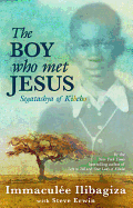 El niño que conoció a Jesús: Segatashya de Kibeho
