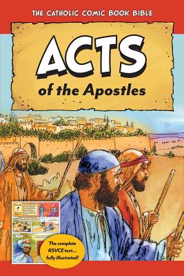 La Biblia católica de historietas: Hechos de los Apóstoles