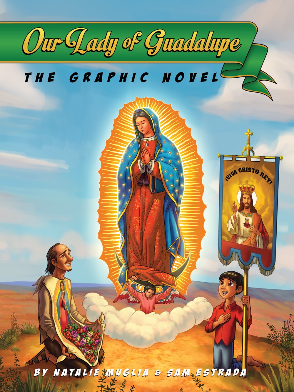 Nuestra Señora de Guadalupe: La Novela Gráfica