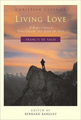 Living Love: Flights of a Soul Towards God