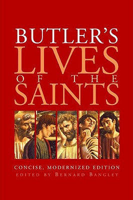 Butler's Lives of the Saints: Edición concisa y modernizada