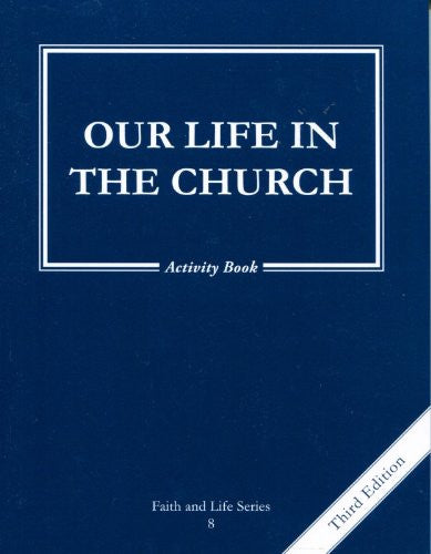 Our Life in the Church | Grade 8 | Activity Book  [3rd Edition]