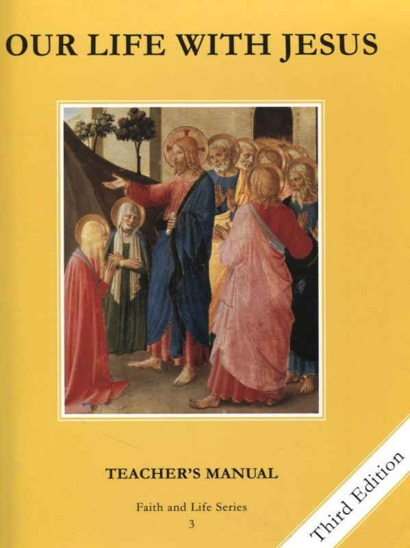 Our Life with Jesus | Grade 3 | Teacher's Manual [3rd Edition]