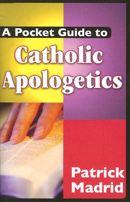 Una guía de bolsillo para la apologética católica