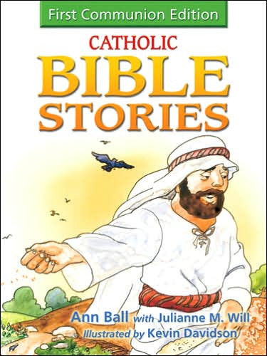 Historias bíblicas católicas para niños: Primera Comunión Edición