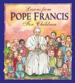 Lecciones del Papa Francisco para los niños