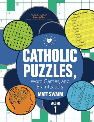 Rompecabezas católicos, juegos de palabras y acertijos: Volumen 1