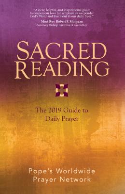 Sacred Reading: The 2019 Guide to Daily Prayer (Sacred Reading)