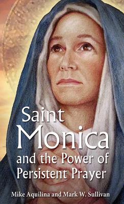 Santa Mónica y el poder de la oración persistente