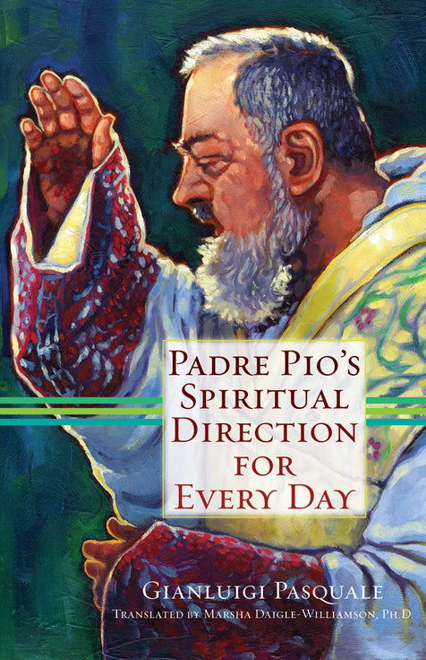 La dirección espiritual del Padre Pío para cada día