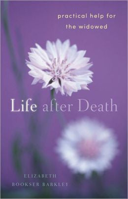 La vida después de la muerte: ayuda práctica para los viudos