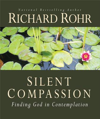 Compasión silenciosa: encontrar a Dios en la contemplación