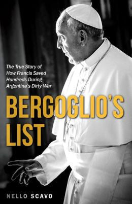 La lista de Bergoglio: Cómo un joven Francisco desafió una dictadura y salvó decenas de vidas
