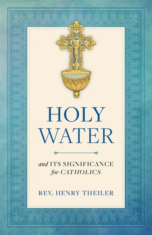 El agua bendita y su significado para los católicos