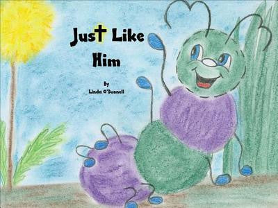 Just Like Him [Autographed by Author]