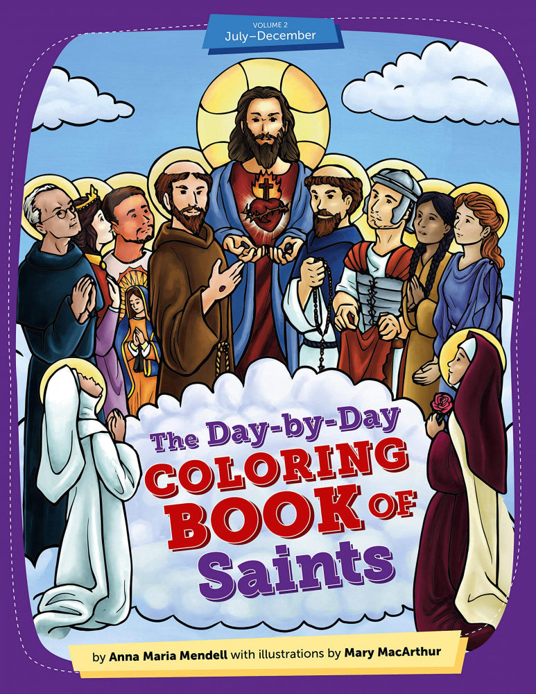 El Libro para Colorear Día a Día de los Santos Volumen 2: Julio - Diciembre