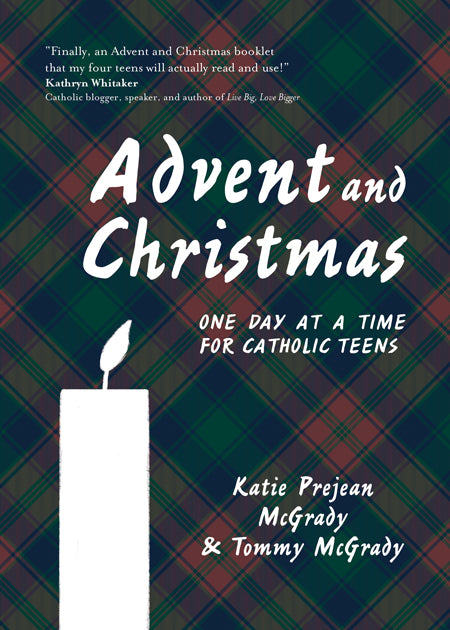 Advent and Christmas: One Day at a Time for Catholic Teens