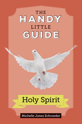 Handy Little Guide to the Holy Spirit