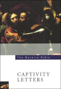 The Navarre Bible - Captivity Letters
