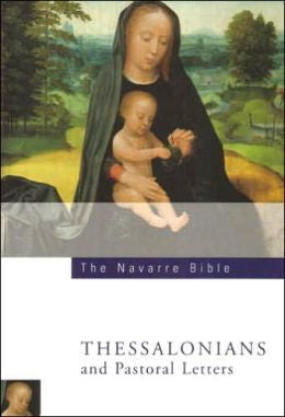 The Navarre Bible - Thessalonians